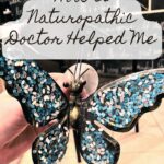 how a naturopathic doctor helped me