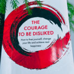 courage to be disliked book what is the truth about anger