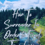 how to surrender in order to find true love